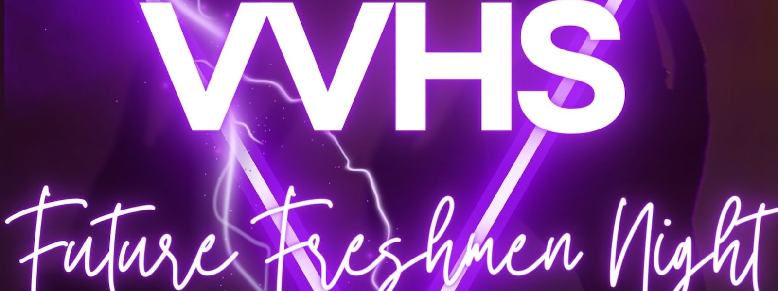 words VVHS Future Freshman Night with lightning